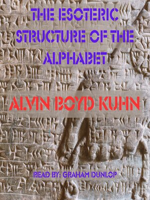 cover image of The Esoteric Structure of the Alphabet